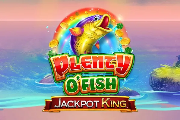 Plenty O' Fish Jackpot King